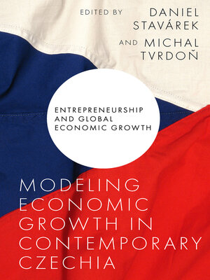 cover image of Modeling Economic Growth in Contemporary Czechia